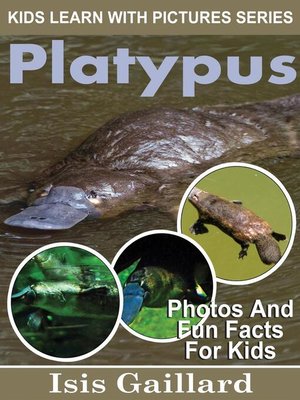 cover image of Platypus Photos and Fun Facts for Kids